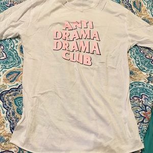 Anti Drama T-Shirt